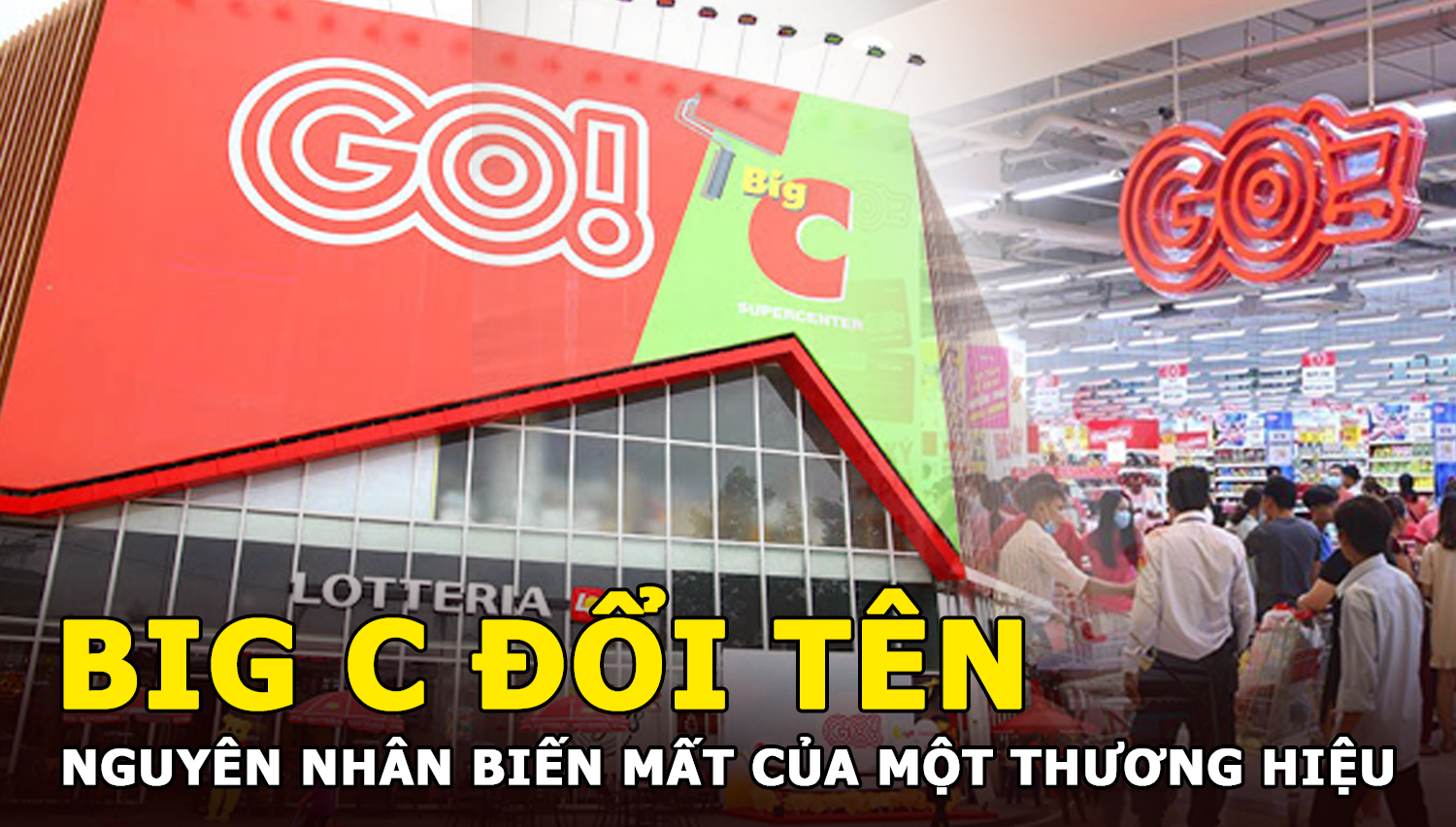 BigC bất ngờ đổi tên - Nguyên nhân vì sao thương hiệu tồn tại 22 năm chính thức biến mất? - Hình 6