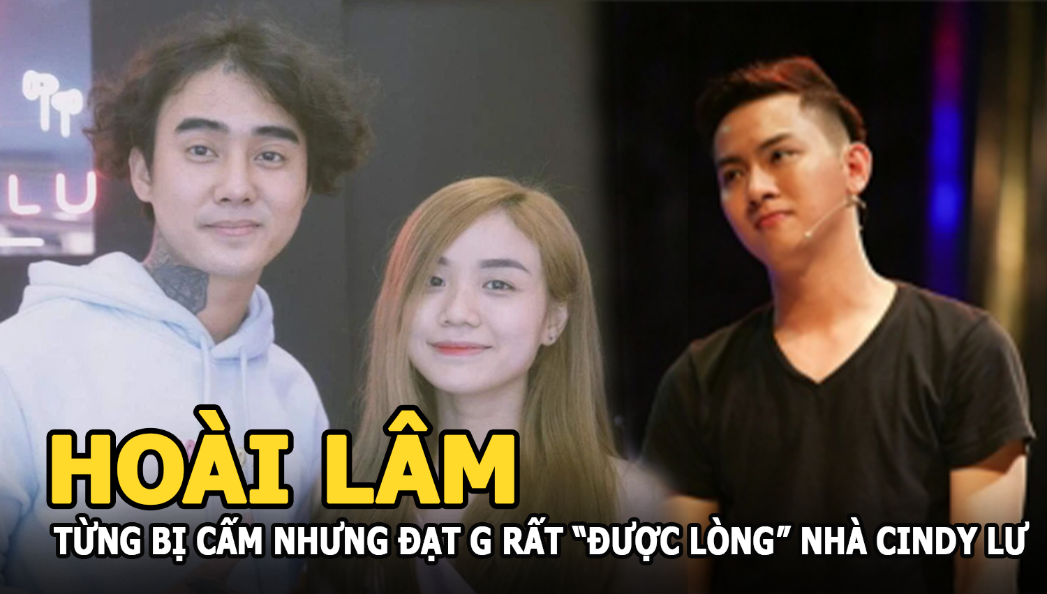 Hoài Lâm từng bị cấm nhưng Đạt G lại rất được lòng anh em nhà Cindy Lư - Hình 7